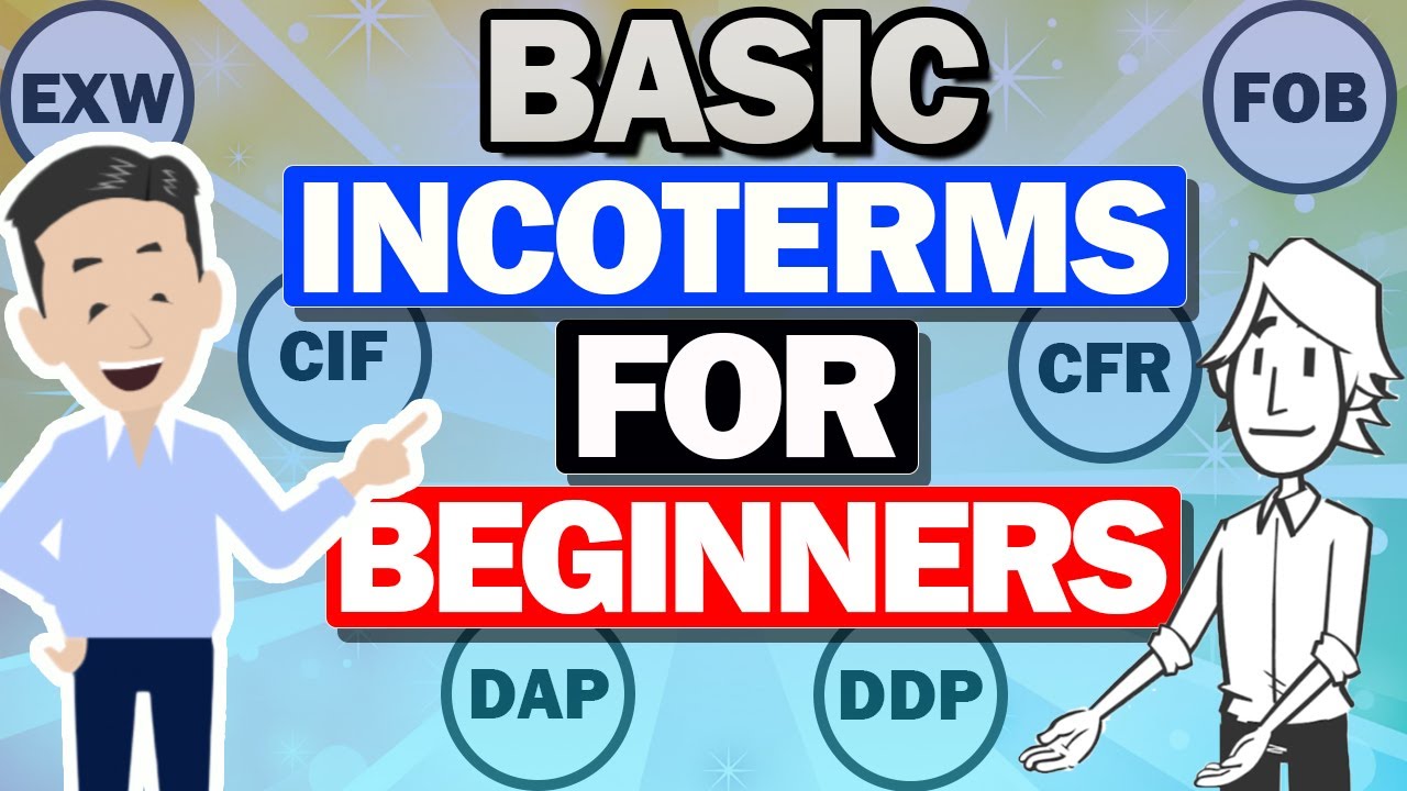 Explained about basic INCOTERMS for beginners! EXW/FOB/CFR/CIF/DAP/DDP.