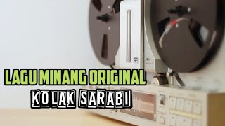 Download lagu Lagu Minang Kolak Sarabi | Original Music mp3 Download lagu Lagu Minang Kolak Sarabi | Original Music mp3