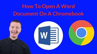 How To Open A Word Document On A Chromebook