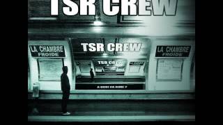 TSR Crew - Frères de son