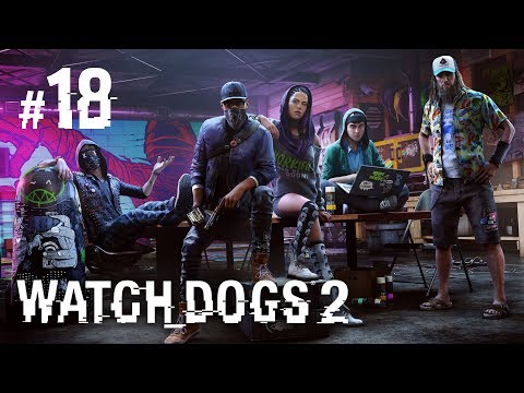 WATCH DOGS 2 #18 | ZHAKOWAĆ CAŁY ŚWIAT