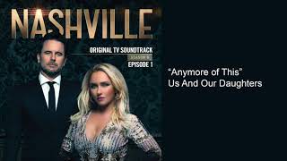 &quot;Anymore of This&quot; (Nashville Season 6 Episode 1)