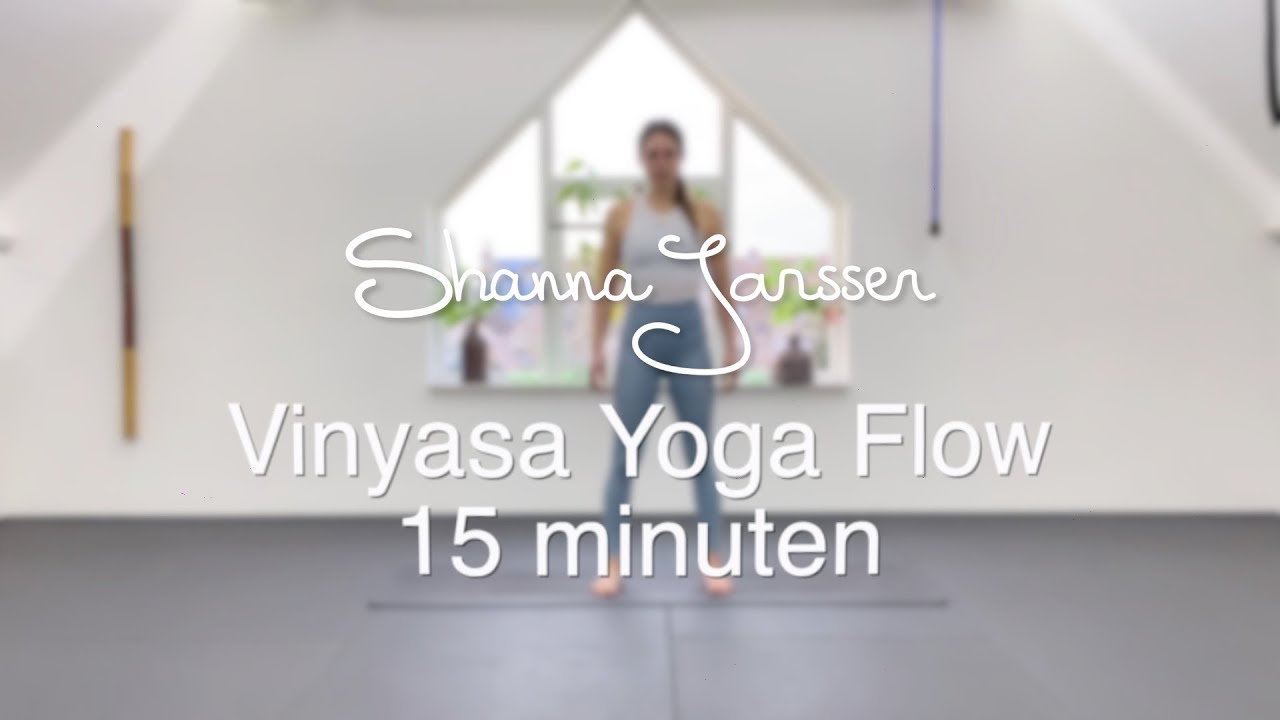 Vinyasa Yoga Flow 15 minuten