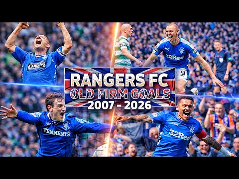 Every Rangers Goal in the Old Firm Derby From 2007 to 2026… 🇬🇧