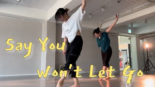 [Contemporary-Lyrical Jazz] Say You Won&#39;t Let Go - James Arthur Choreography.MIA | 댄스학원|발레|재즈댄스|컨템재즈