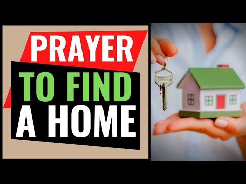 A Prayer To Find A New Place To Live - Prayer To Find A New Home