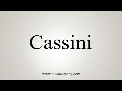 How To Say Cassini