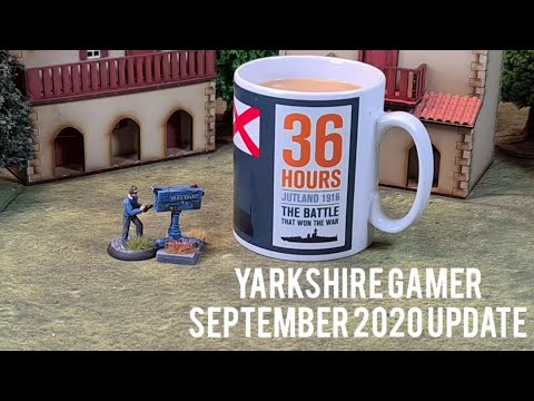 Yarkshire Gamer - September 2020 Wargaming Update