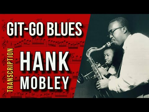 Hank Mobley's Perfect Blues Solo on "Git-Go Blues" | Solo Transcription (Bb)