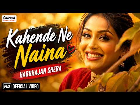 Kahende Ne Naina — watch video