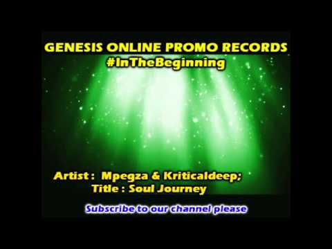 Mpegza & Kriticaldeep - Soul Journey