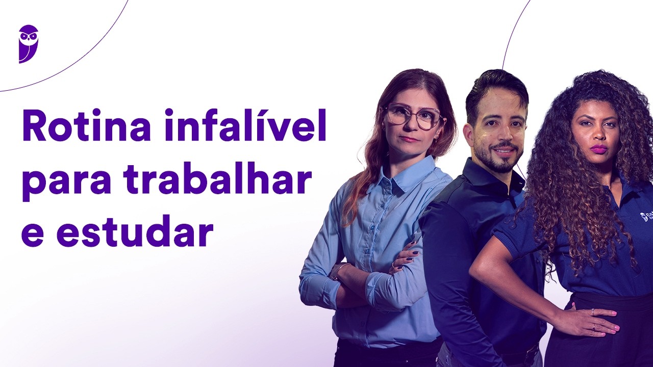 Rotina infalível para trabalhar e estudar - Profs. Adriano Cordeiro e Patrícia Manzato