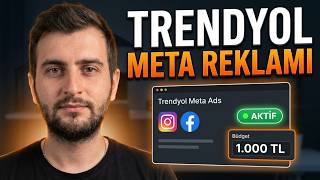 Trendyol Panelinden Meta Reklamı Nasıl Açılır? | Adım Adım Rehber (Büt