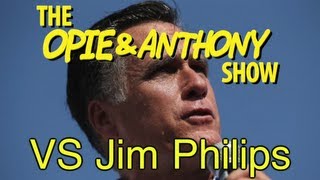 Opie &amp; Anthony: Vs Jim Philips (07/20-08/17/05)