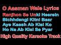 O Aasman Wale Lyrics | O Aasman Wale Karaoke | Jubin Nautiyal New Song | 2022 New Hits Song