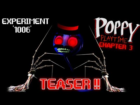 Poppy Playtime Chapter 3 Official Teaser Trailer || Prototype Experiment 1006 || Mob Games