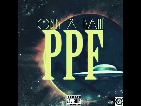 oblik feat railfé - PPF ( passé présent futur ) prod by garywide