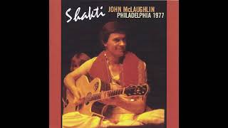 Shakti &amp; John McLaughlin Get Down and Shruti 1977