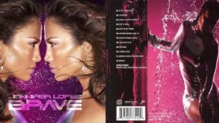 Jennifer Lopez - Brave Cały album (Full album)