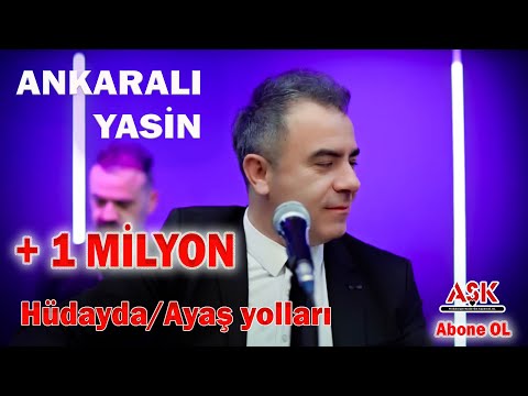 Ankaralı Yasin - Hüdayda/Ayaş yolları #aşkprodüksiyon #ankaralıyasin #hüdayda #ayaşyolları #potpuri