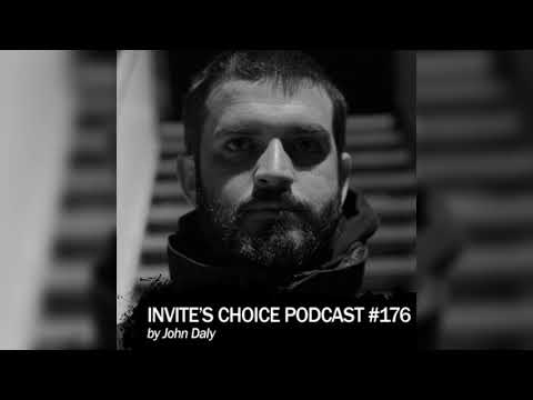 Invite's Choice Podcast 176 - John Daly