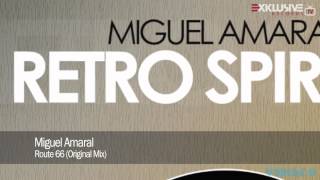 Miguel Amaral - Route 66 (Original Mix)