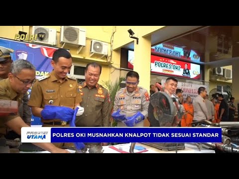 POLRES OGAN KOMERING ILIR MUSNAHKAN KNALPOT TIDAK SESUAI STANDAR HASIL KRYD