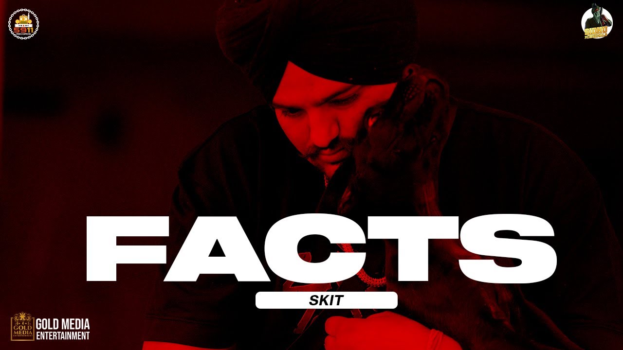 Facts (Skit)| Sidhu Moose Wala Lyrics