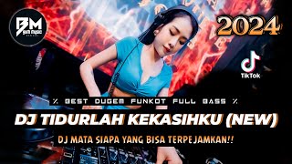Download lagu DJ BEST FUNKOT‼️|| DJ MATA SIAPA YANG BISA TERPEJAMKAN‼️|| DJ PAGI PETANG SIANG MALAM‼️|| DJ Biim mp3