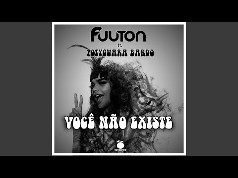 Você Não Existe (feat. Potyguara Bardo)