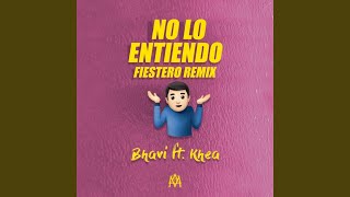 No Lo Entiendo (DJ Alex, Nahuu DJ Remix)