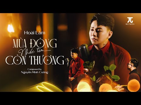 Mùa đông nhắc tim còn thương - Hoài Lâm