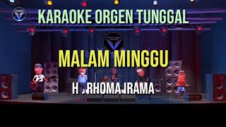 Download lagu MALAM MINGGU H RHOMA IRAMA KARAOKE ORGEN TUNGGAL... mp3