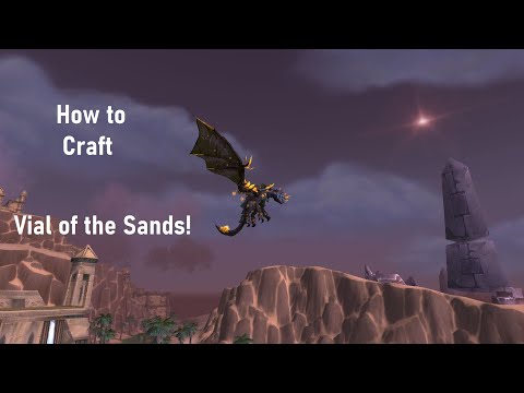 How to Craft Vial of the Sands Breakdown - Where to Farm the Materials, Most Efficient Way to Craft!