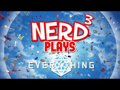 Nerd³ Plays... Everything - Consciousness Simulator