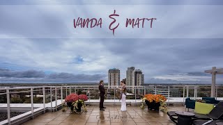 Vanda & Matt Wedding Story