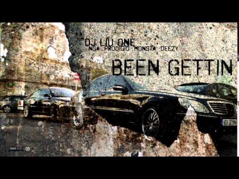 DJ Liu One - Been Gettin (Feat: NGA, Prodigio, Monsta & Deezy)