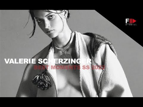 VALERIE SCHERZINGER Best Moments SS 2022 - Fashion Channel
