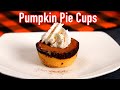 How to Make Mini Pumpkin Pies - Pumpkin Pie Cups - (It couldn't get any easier!)