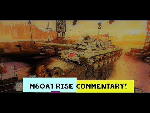 [World Of Tanks Console] - M60A1 RISE Commentary