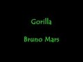 Bruno Mars- Gorilla Lyrics (Clean) 