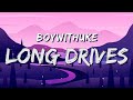 [1 HOUR LOOP] BoyWithUke - Long Drives (Lyrics)