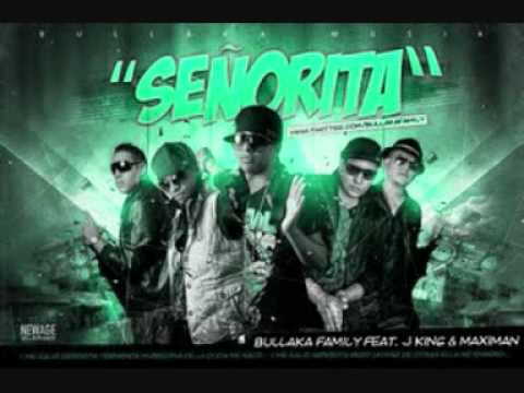 señorita bullaka family ft j king y maximan