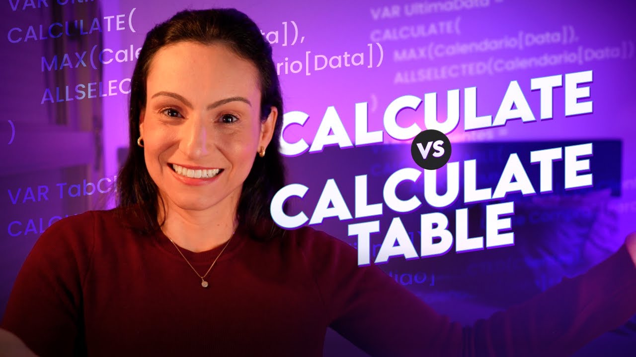 [Power BI] Aprenda a diferença entre as funções CALCULATE e CALCULATETABLE