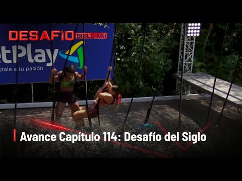 Avance capítulo 114 | Desafío del Siglo