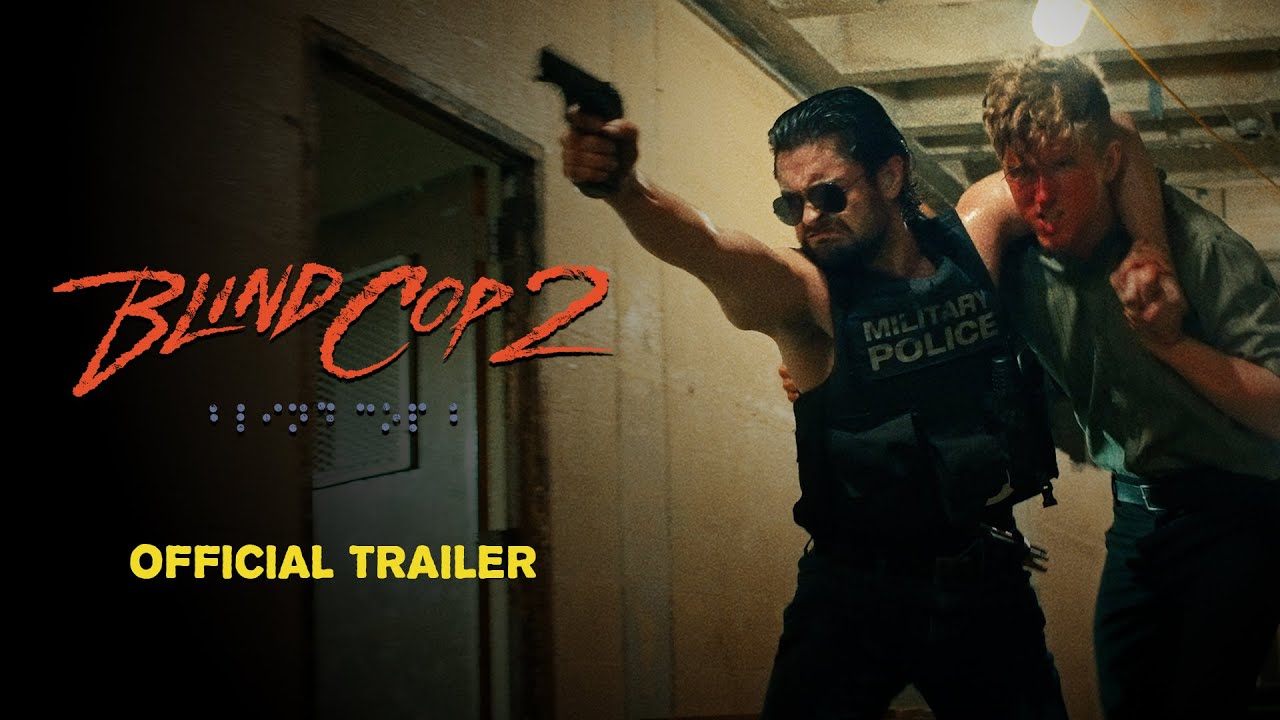 Blind Cop 2 - Official Main Trailer | 2025