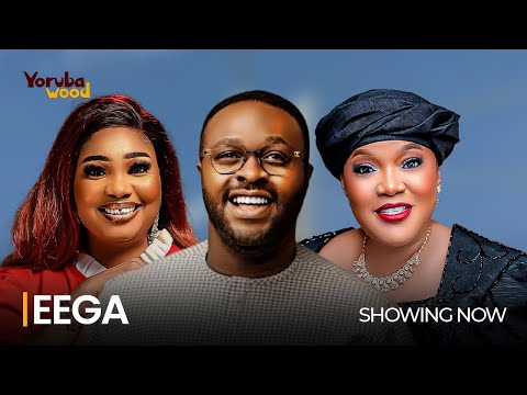 EEGA - Watch Femi Adebayo, Toyin Abraham, Jaiye Kuit Latest 2025 Yoruba Movie Drama#trending