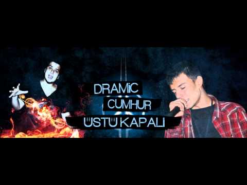 Cumhur & Dramic - Üstü Kapalı