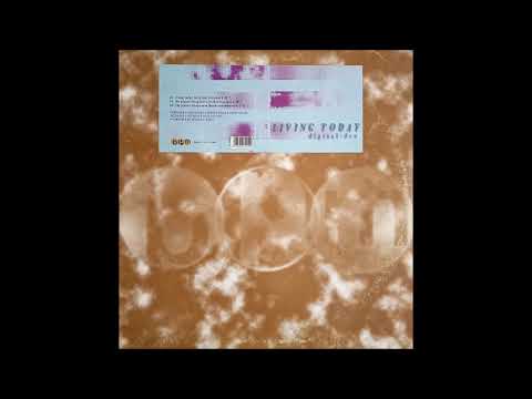 Digital Dee - Living Today