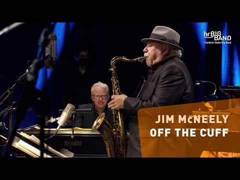 Jim McNeely: "OFF THE CUFF" | Frankfurt Radio Big Band | Goodbye Tony Lakatos!